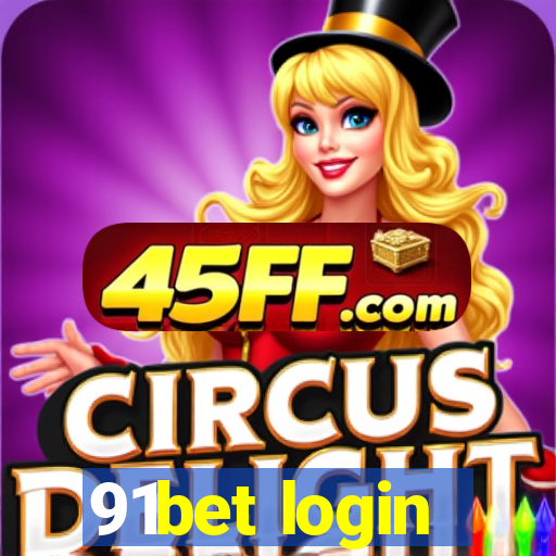 91bet login